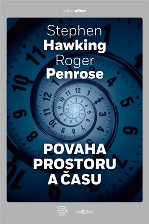 Povaha prostoru a času - Stephen William Hawking