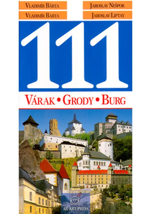 111 Várak, Grody, Burg - Vladimír Bárta  ml.