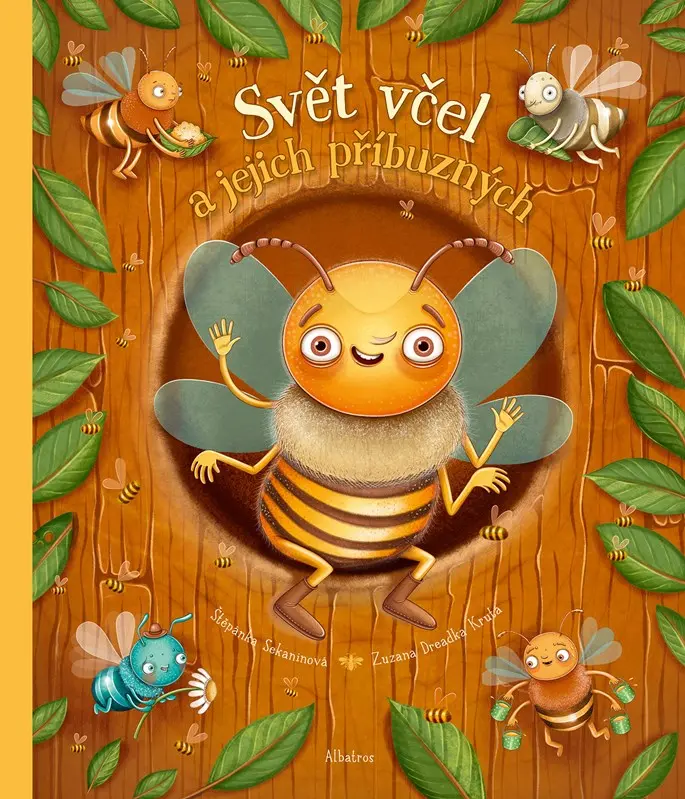 Svět včel a jejich příbuzných - Štěpánka Sekaninová