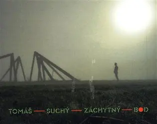 Záchytný bod - CD - Tomáš Suchý