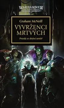 Warhammer 40.000 - Vyvrženci mrtvých - Graham McNeill