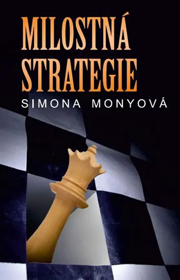 Milostná strategie - Simona Monyová