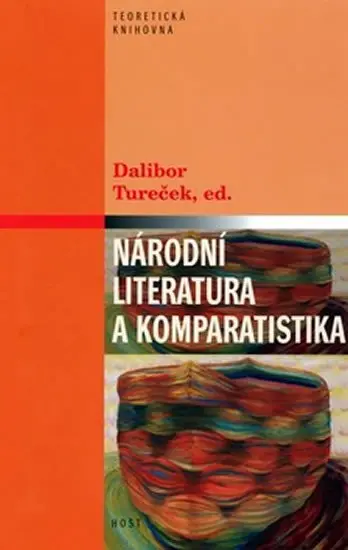 Národní literatura a komparatistika - Dalibor Tureček
