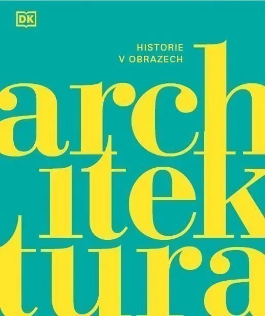 Architektura - kolektiv autorů