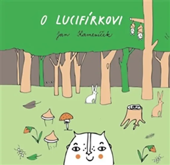 O Lucifírkovi - Jan Kameníček