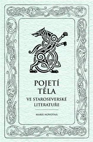 Pojetí těla ve staroseverské literatuře