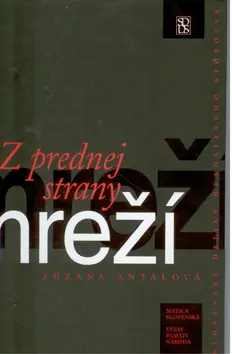 Z prednej strany mreží - Zuzana Antalová