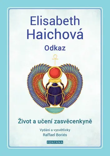 Odkaz - Život a učení zasvěcenkyně - Elizabeth Haich
