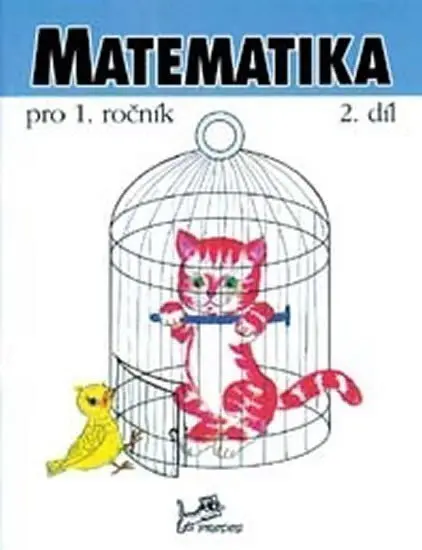 Matematika pro 1. ročník – 2. díl - Hana Mikulenková