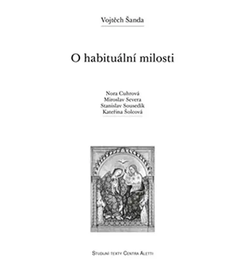 O habituální milosti - Vojtěch Šanda