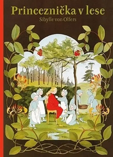 Princeznička v lese - Sibylle von Olfers