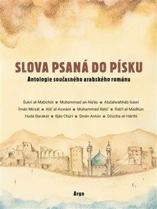 Slova psaná do písku - Alaa Al Aswany