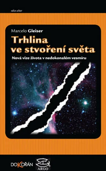 Trhlina ve stvoření světa - Marcelo Gleiser
