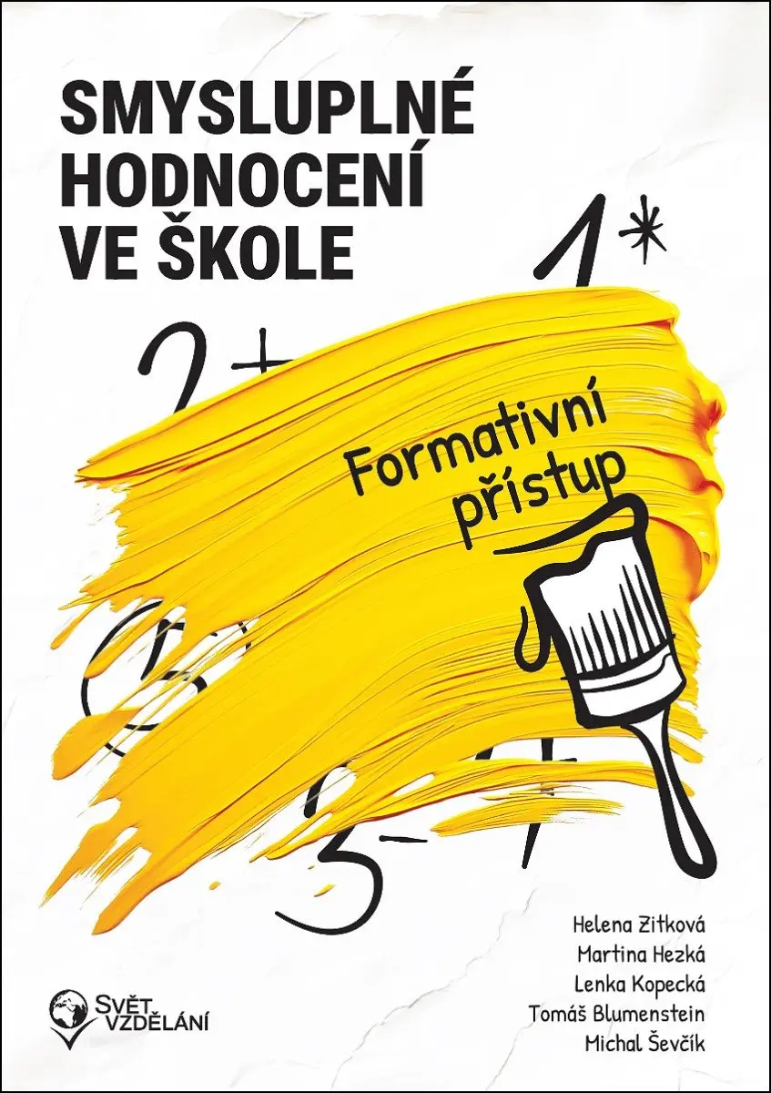 Smysluplné hodnocení ve škole / Formativní přístup