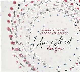 Uprostřed času - CD - Marek Novotný