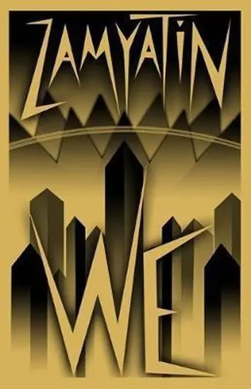 We - Jevgenij Ivanovič Zamjatin