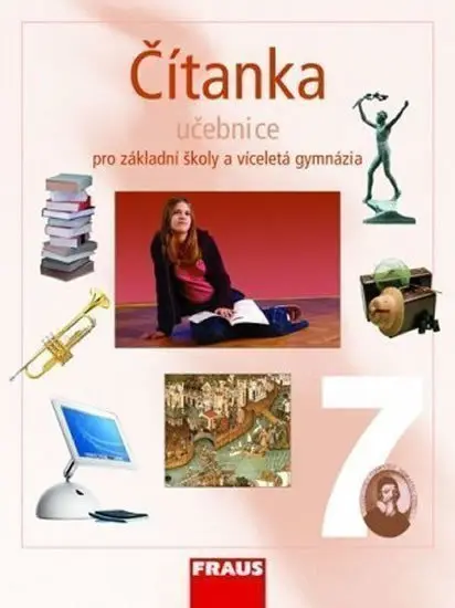 Čítanka 7 pro ZŠ a víceletá gymnázia - Učebnice - kolektiv autorů