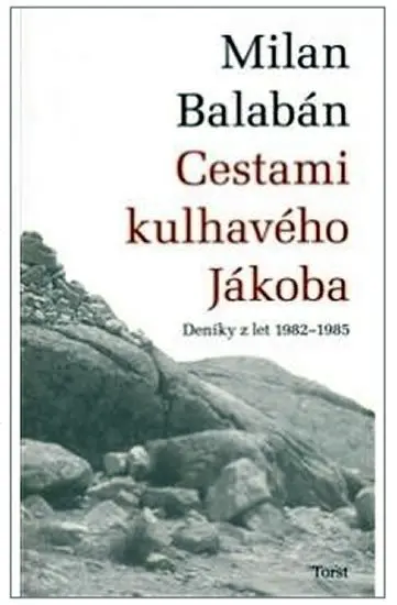 Cestami kulhavého Jákoba - Milan Balabán