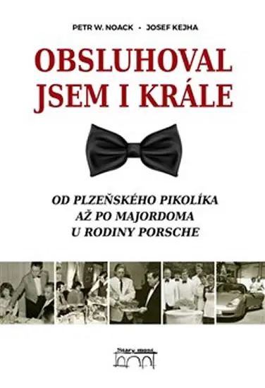 Obsluhoval jsem i krále - kolektiv autorů