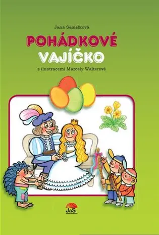 Pohádkové vajíčko - Jana Semelková