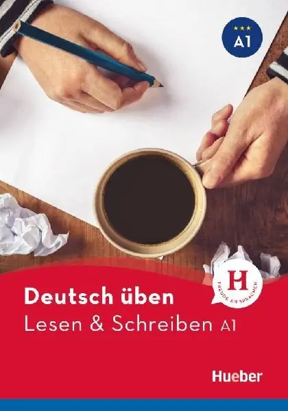 deutsch üben: Lesen + Schreiben A1 NEU - Bettina Höldrich