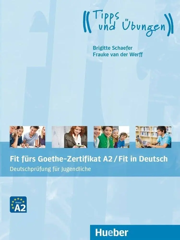 Fit fürs Goethe-Zertifikat A2 / Fit in Deutsch - Deutschprüfung für Jugendliche / Lehrbuch - Brigitte Schaefer