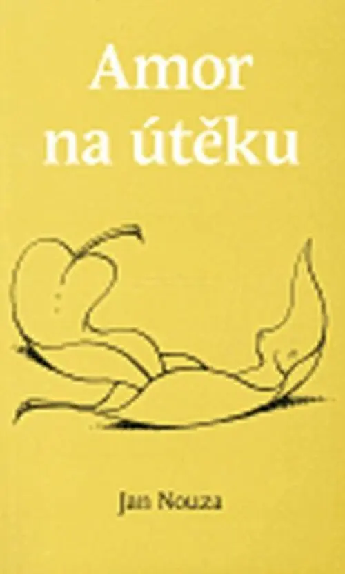 Amor na útěku - Jan Nouza