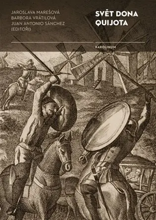 Svět Dona Quijota - Jaroslava Marešová