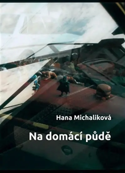 Na domácí půdě - Hana Michaliková