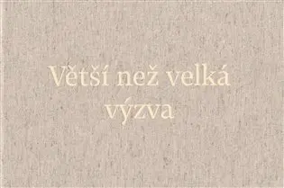 Větší než velká výzva - Martin Nawrath