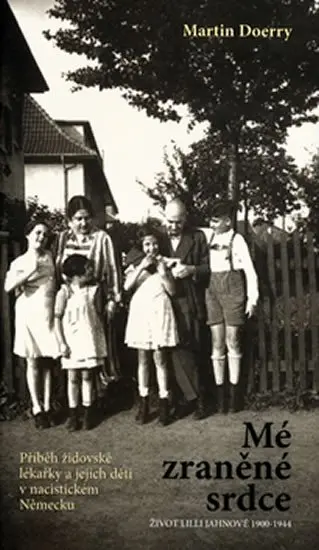 Mé zraněné srdce - Martin Doerry