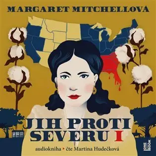 Jih proti Severu I. - audiokniha z kategorie Spoločenská beletria