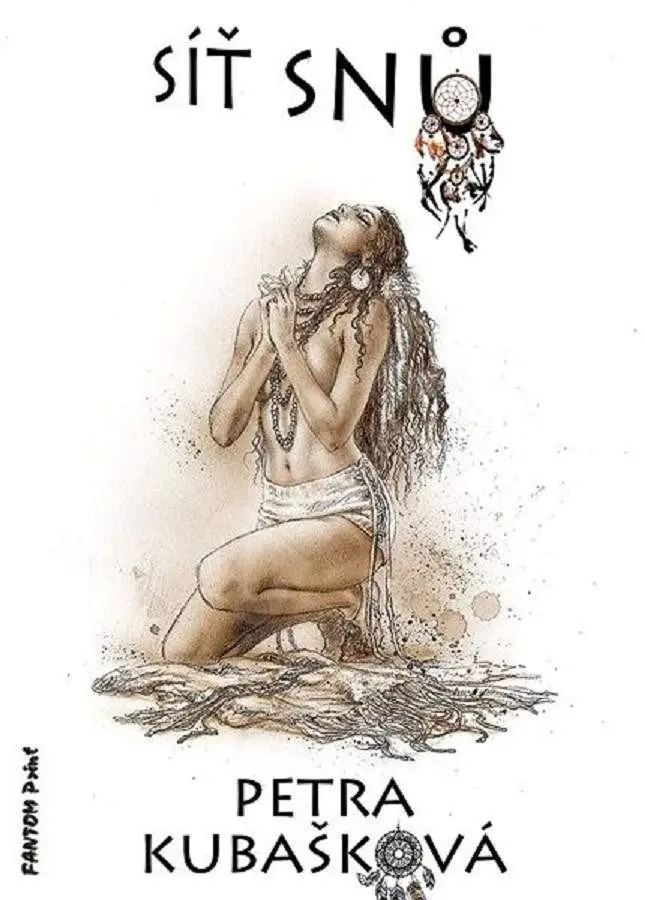 Kubašková Petra Síť snů (s podpisem)