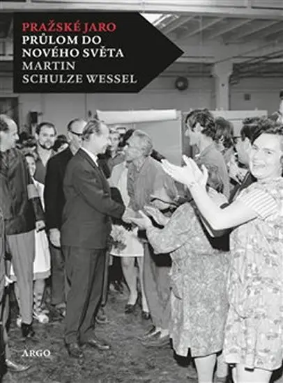 Pražské jaro - Wessel Martin Schulze
