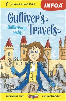 Gulliverovy cesty / Gulliver´s Travels - Zrcadlová četba (A1-A2) - Jonathan Swift