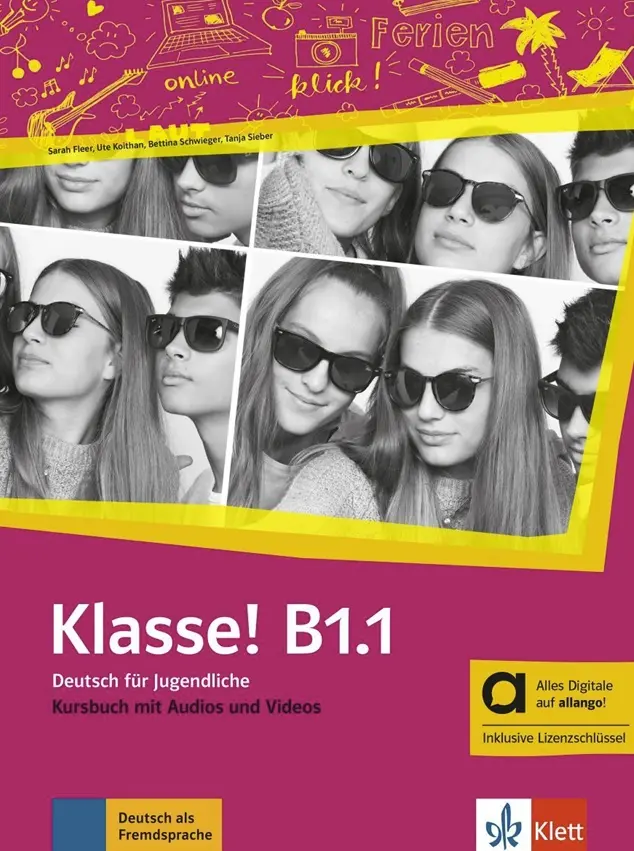 Klasse! B1.1 – Hybride Ausgabe – Kursbuch + MP3/Video allango.net + Lizenz (24 Monate) - Sarah Fleer