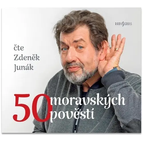 CD 50 moravských pověstí (Čte Zdeněk Junák) (audiokniha) -  Zdeněk Junák
