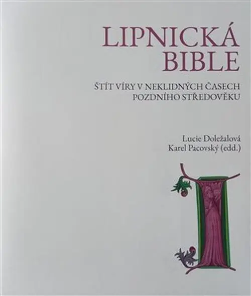Lipnická bible - Lucie Doležalová