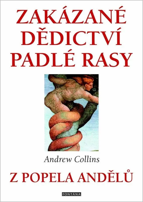 Zakázané dědictví padlé rasy - Z popela andělů - Andrew Collins
