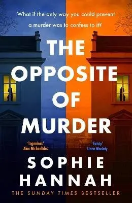 Opposite of Murder - Sophie Hannah