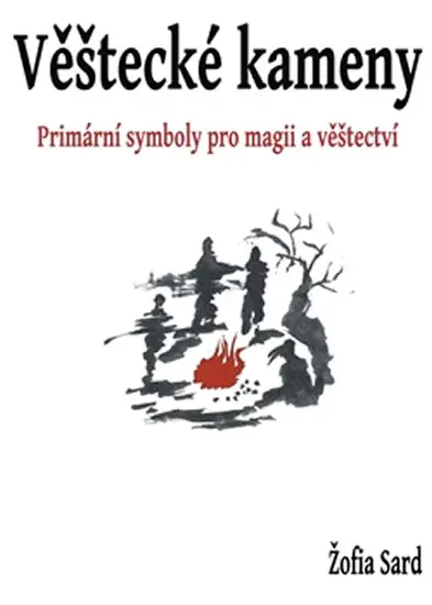 Věštecké kameny - Primární síly v magii a věštectví + sada karet - Žofia Sard