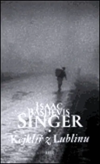 Kejklíř z Lublinu - Isaac Bashevis Singer