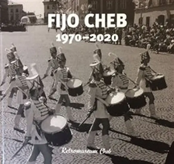 FIJO CHEB 1970 - 2020 - Marcel Fišer