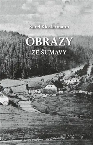 Obrazy ze Šumavy - audiokniha z kategorie Beletria