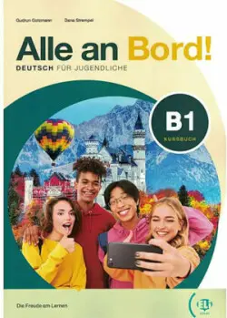 Alle an Bord! 3 Kursbuch + AKTIV BUCH + Eli Link App - Gotzmann, Gudrun