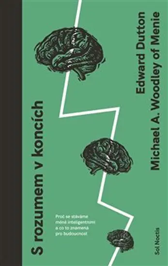 S rozumem v koncích - Edward Dutton