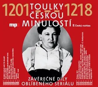 Toulky českou minulostí 1201-1218 (audiokniha) - kolektiv autorů