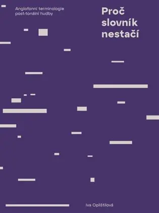Proč slovník nestačí - Iva Oplištilová