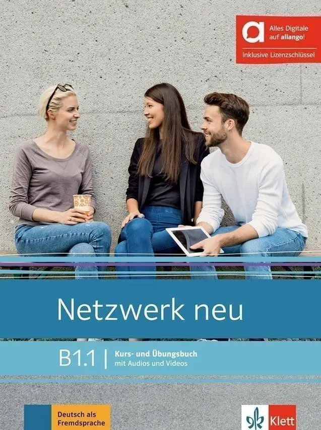 Netzwerk neu B1.1 – Hybride Ausgabe – Kursb./Übungsbuch Teil 1 + MP3/Video allango.net + L - Stefanie Dengler