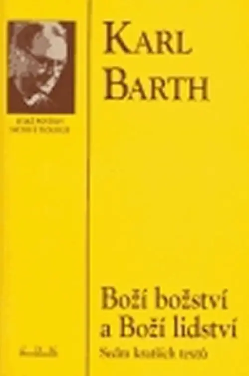 Boží božství a boží lidství - Karl Barth